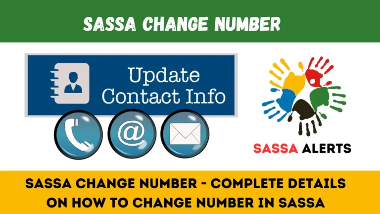 SASSA Change Number - Complete Details on How to Change Number in SASSA