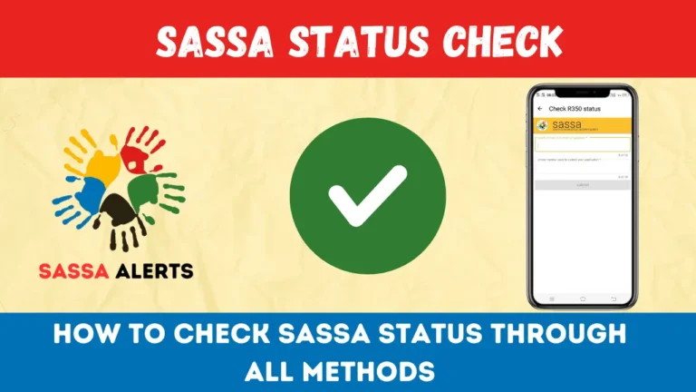 How To Check SASSA Status Through All Methods